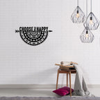 Decortieliving - Metal Wall Art-no:34 Choosetobe