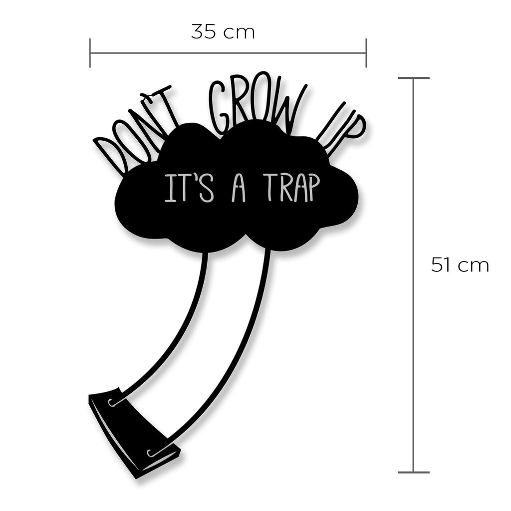 Decortieliving - Metal Wall Art-no.2 Dont Grow Up