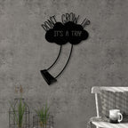 Decortieliving - Metal Wall Art-no.2 Dont Grow Up
