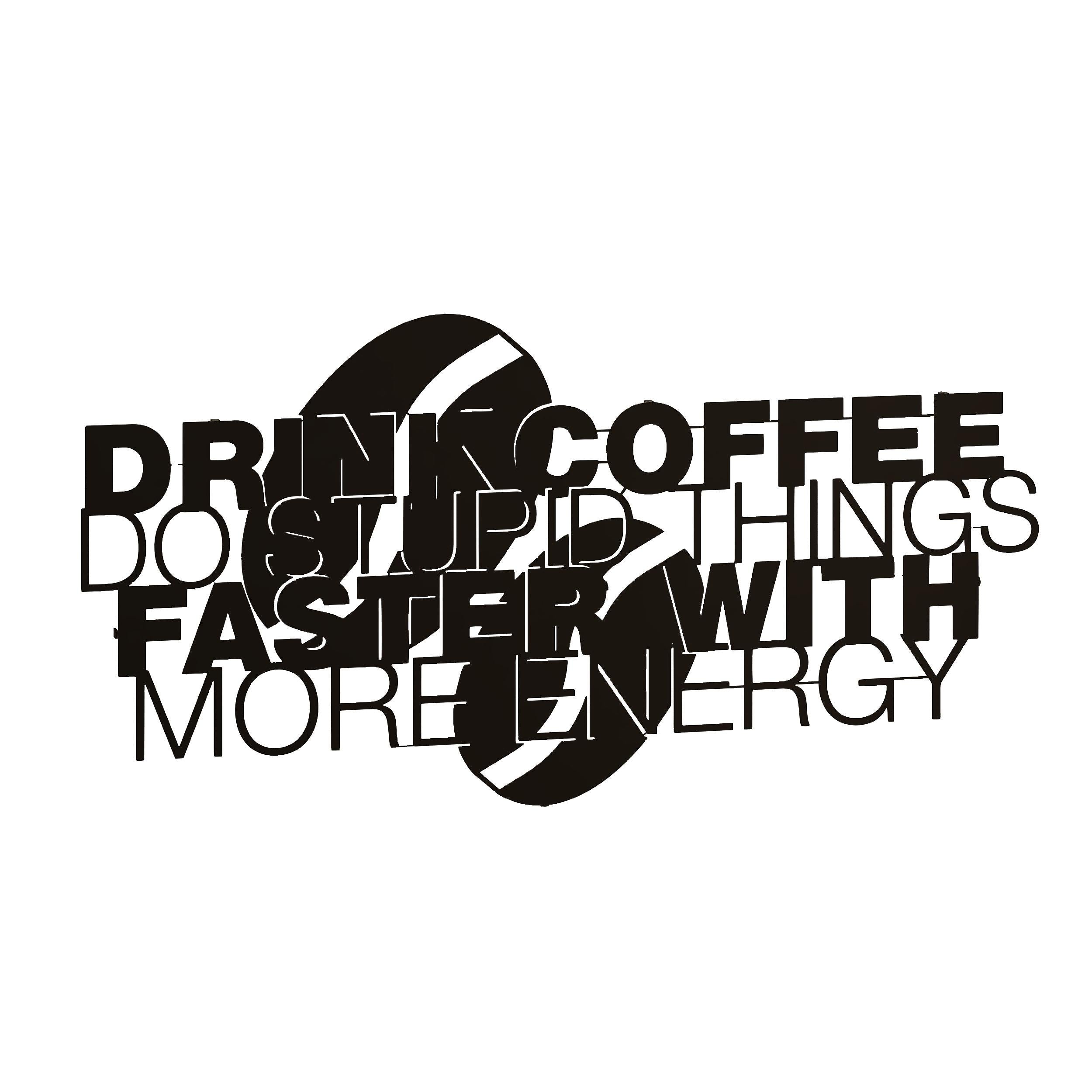 Decortieliving - Metal Wall Art Coffee For More Energy